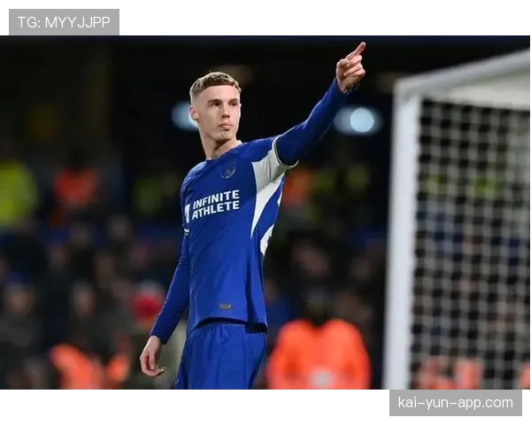 通讯：从替补到核心，帕尔默在切尔西的第二个完整赛季